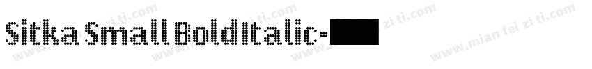 Sitka Small Bold Italic字体转换
